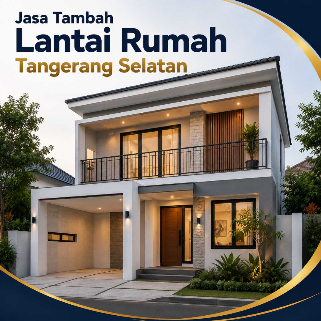 tambah lantai rumah Tangerang Selatan